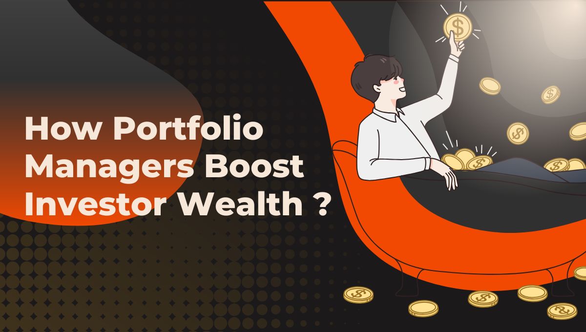 How Portfolio Managers Maximise Returns for Investors