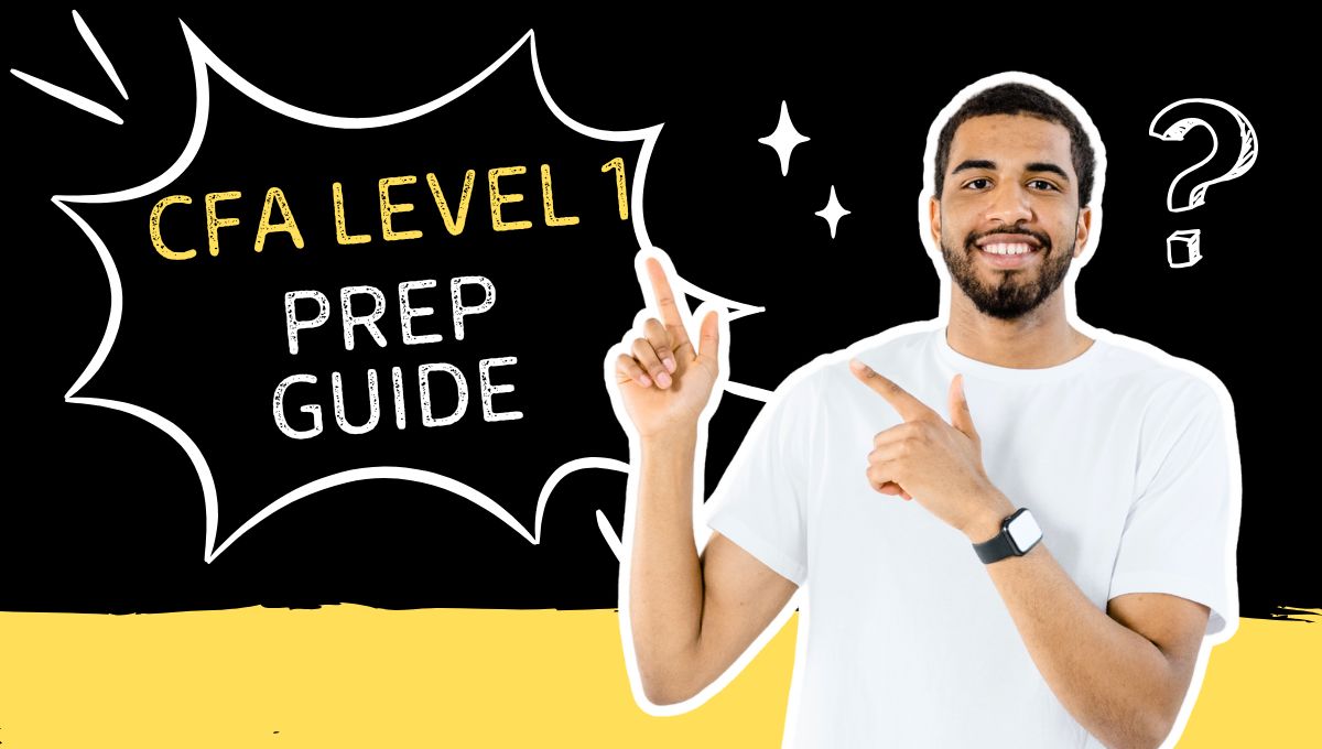 CFA Level 1 Prep Guide: First-Time Pass of the CFA Exam