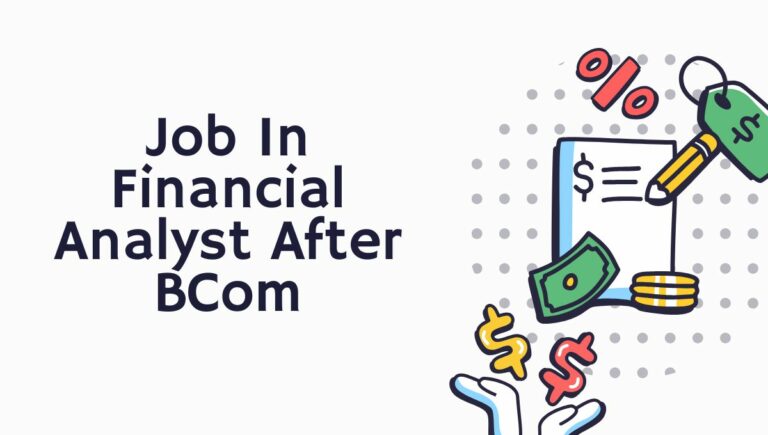 Job in Financial Analyst After BCom