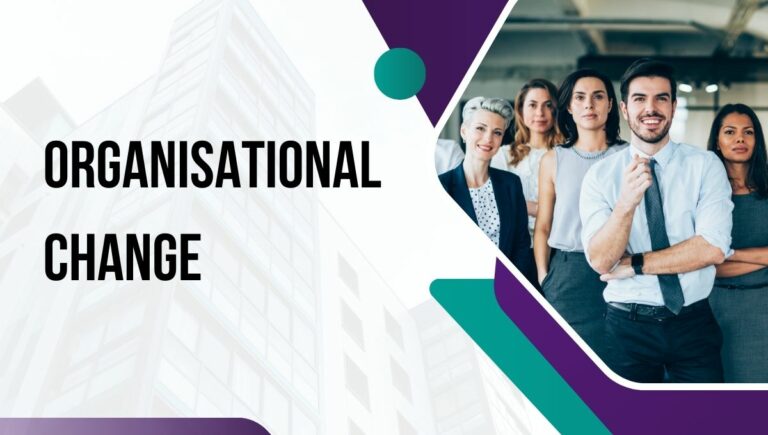 Organisational Change