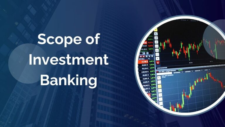 Scope of Investment Banking