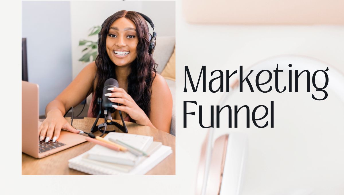 Understanding Marketing Funnels: A Step-by-Step Approach