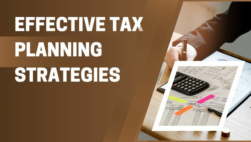 Effective Tax Planning Strategies