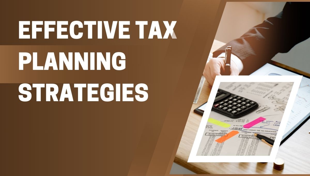 Effective Tax Planning Strategies