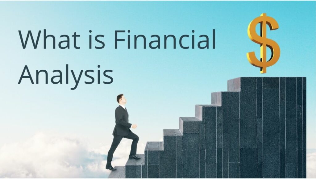 What is Financial Analysis