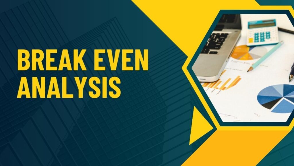 break even analysis