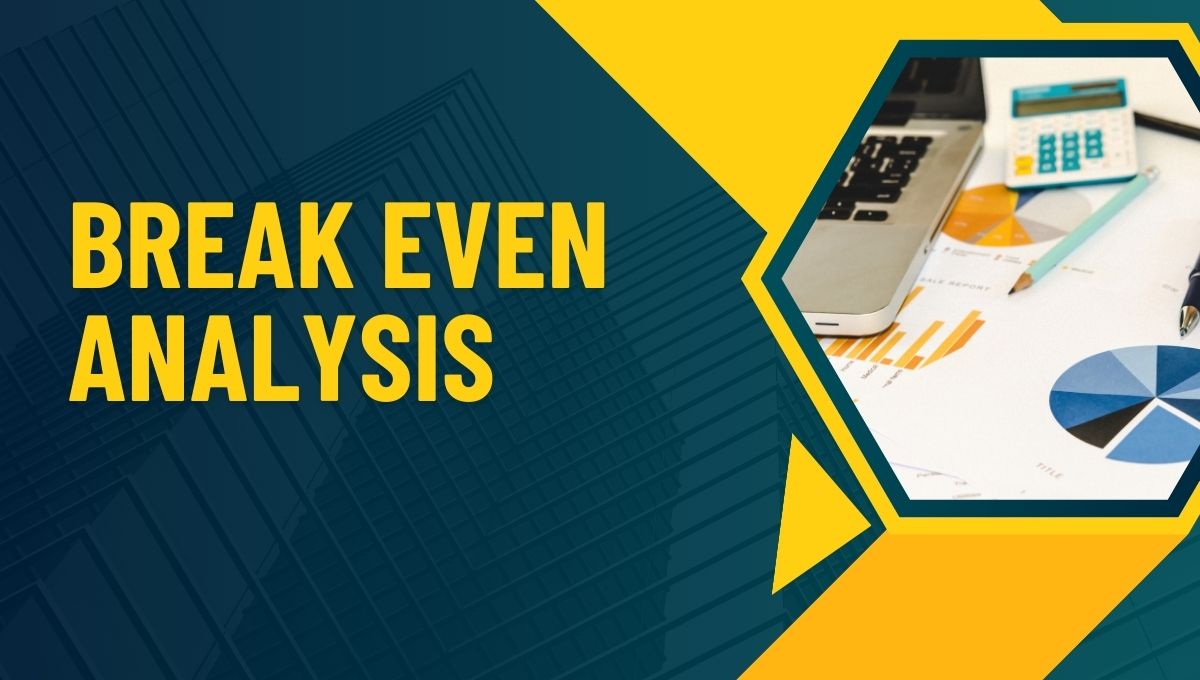 break even analysis