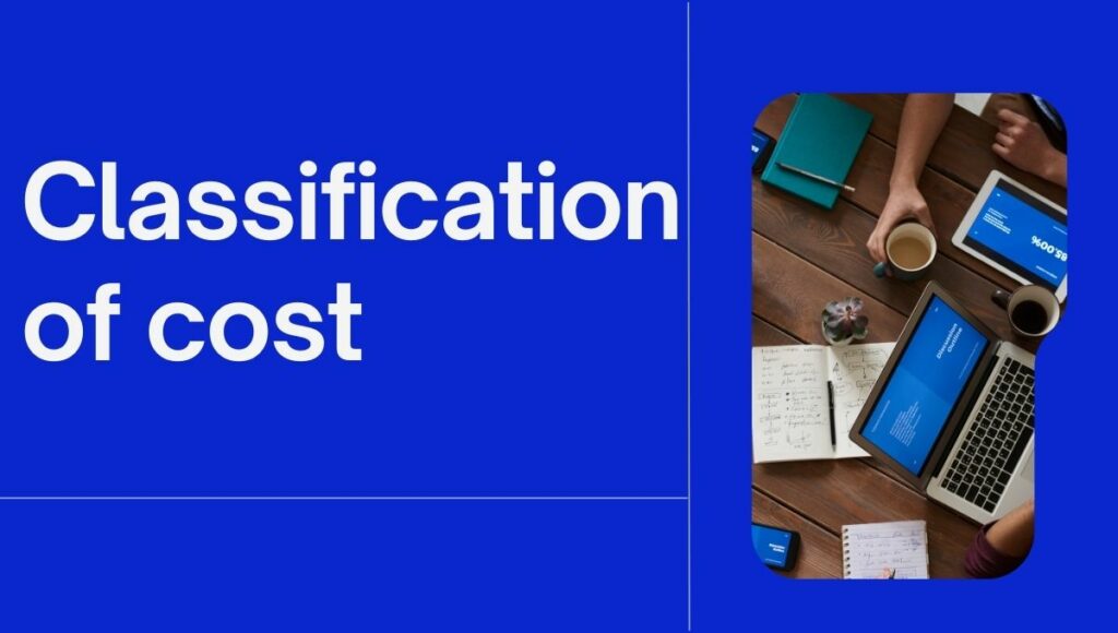 classification of cost