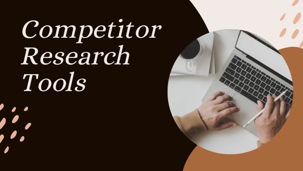 competitor research tools