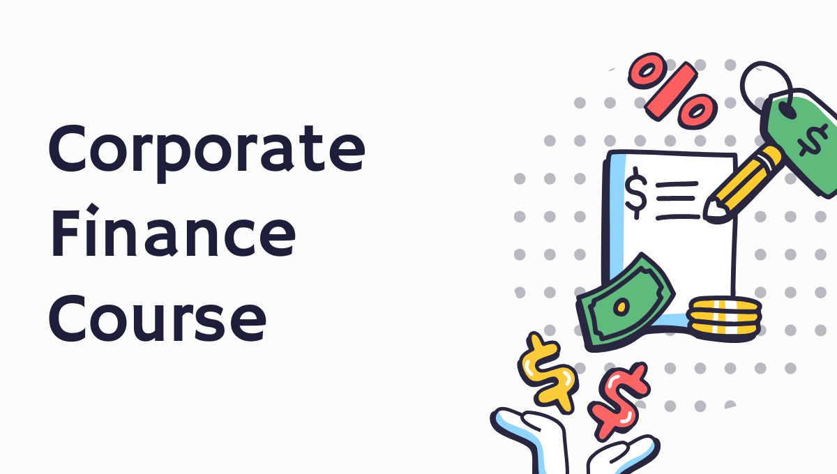 Corporate Finance Course Guide: Top Courses for Financial Executives