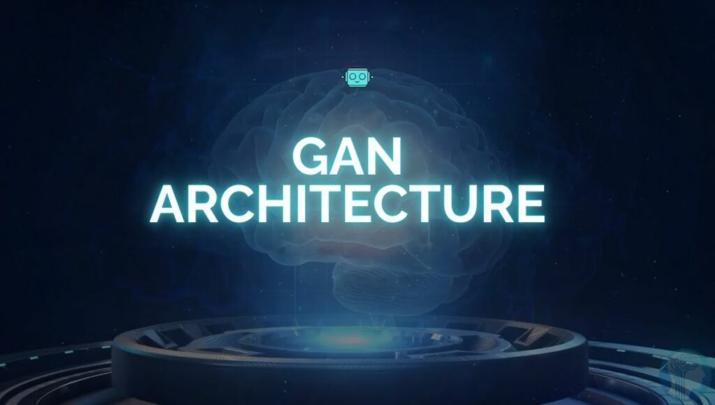 gan architecture