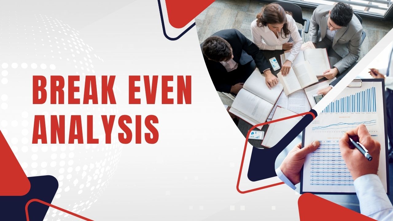 Break-Even Analysis: Calculating the Point of Profitability