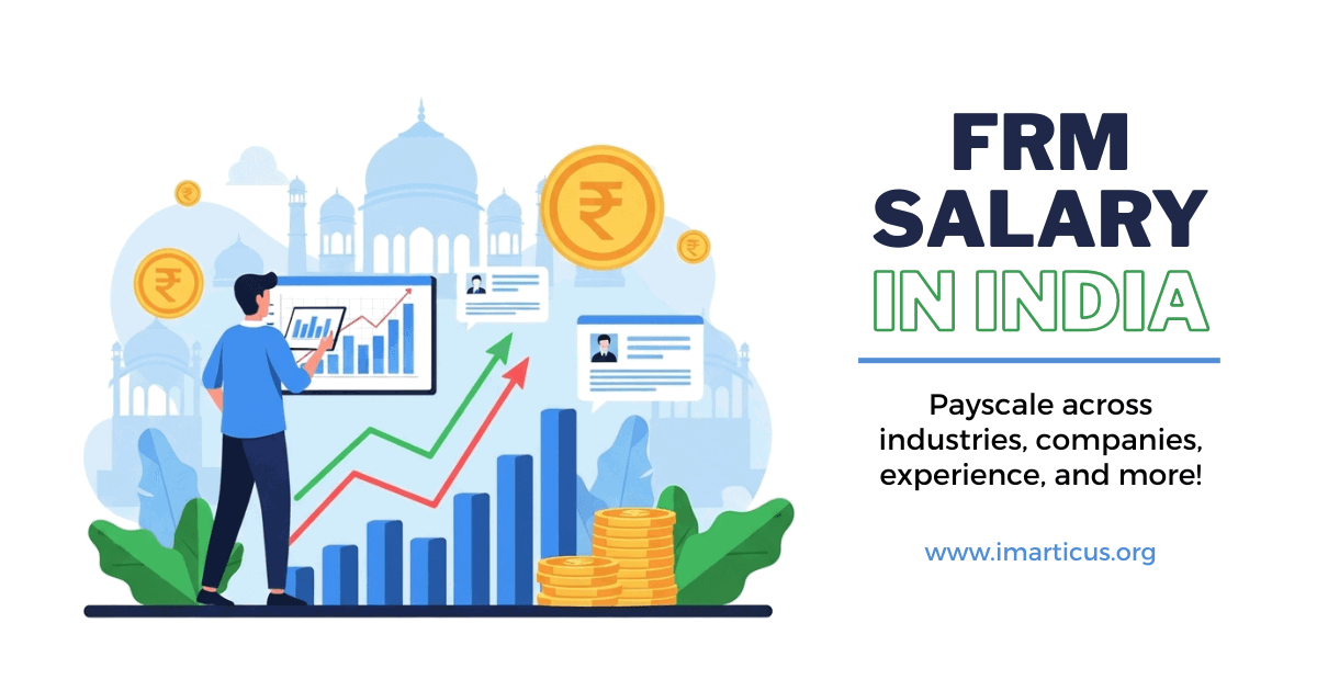 FRM Salary in India 2025: Roles, Salary Ranges & Growth