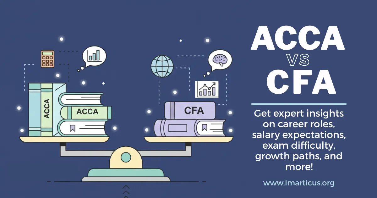 ACCA vs CFA: Which Qualification Fits Your Career Goals Better