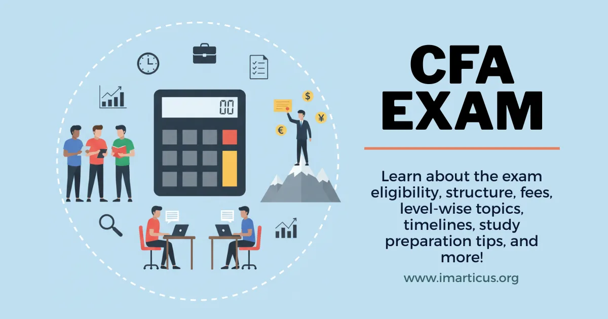 CFA Exam: Smart Guide & Preparation Tips