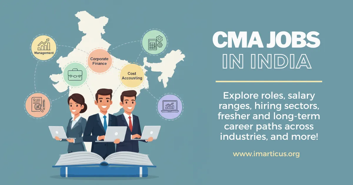 CMA Jobs in India: Roles, Salary Growth and Long-Term Career