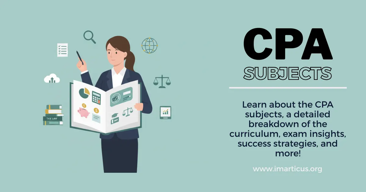 Expert Insights on CPA Subjects, Syllabus & Difficulty