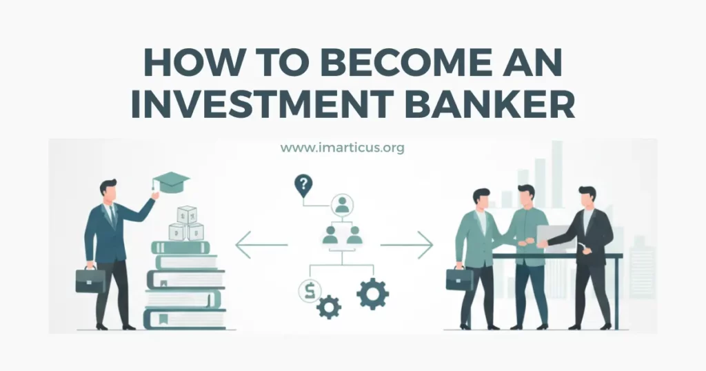 how to become an investment banker