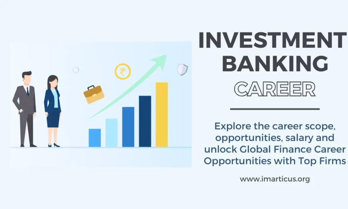 Investment Banking Career: What It Really Takes To Succeed