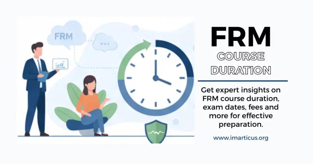 FRM Course Duration