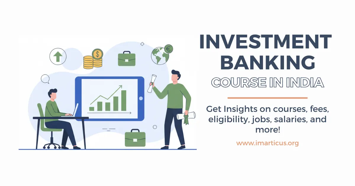 Why an Investment Banking Course in India Is Worth It