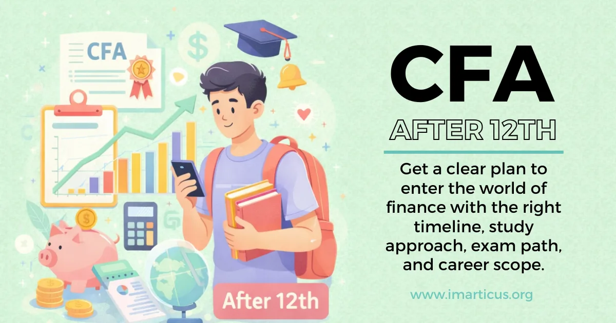 How to Do CFA After 12th? Full Course Guide, Timeline and Cost