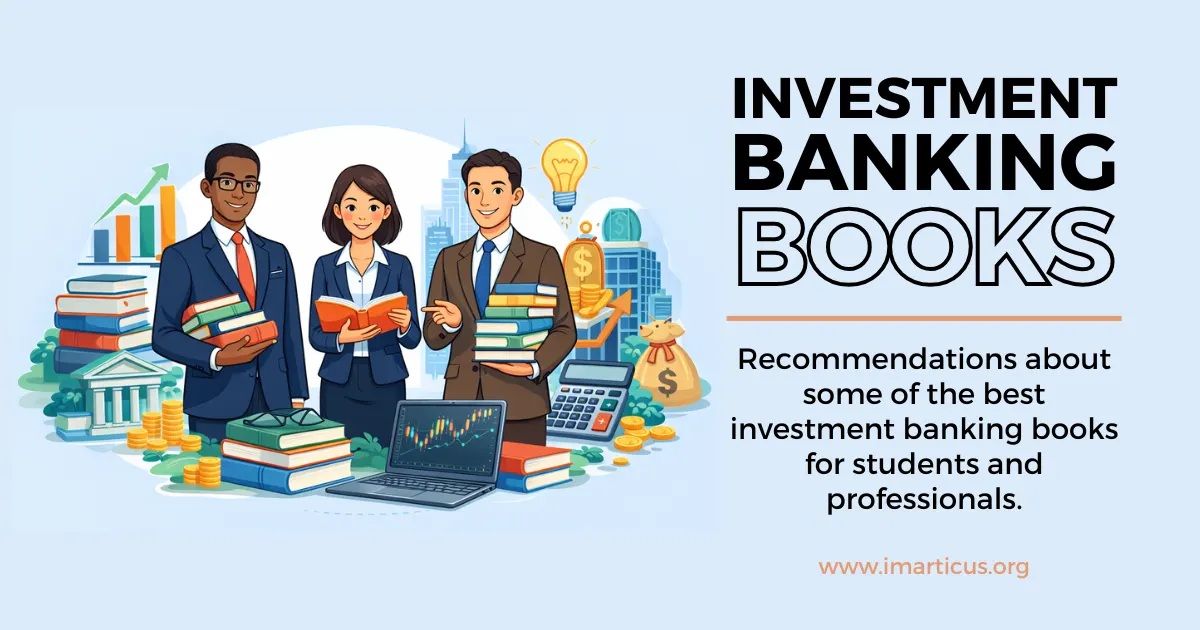 The Complete Guide to Investment Banking Books for Students