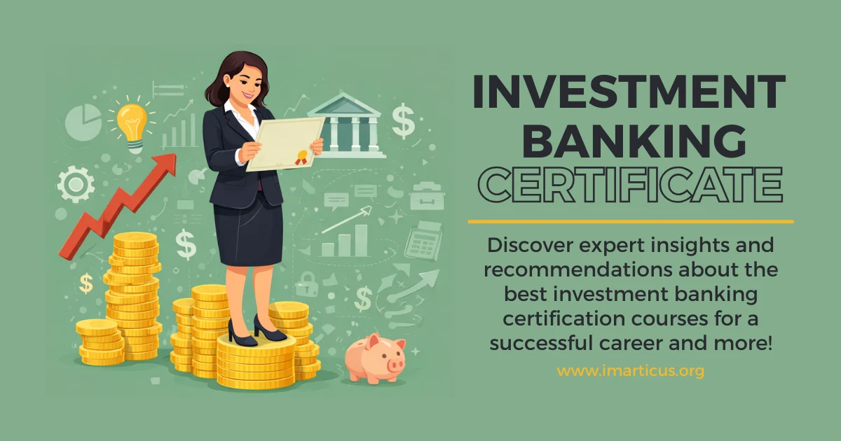 Take the Right Move with an Investment Banking Certification