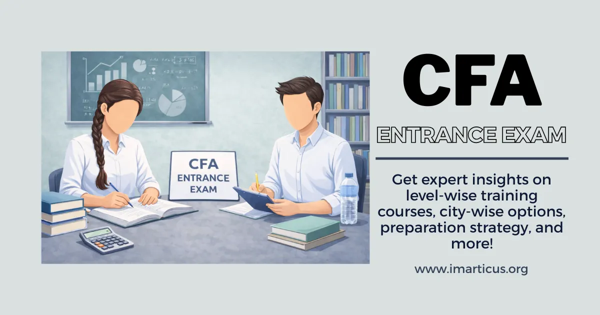 How to Prepare Smartly for the CFA Entrance Exam