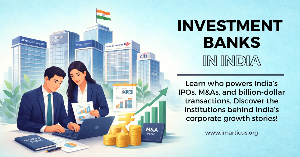 Investment Banks in India and What They Actually Do