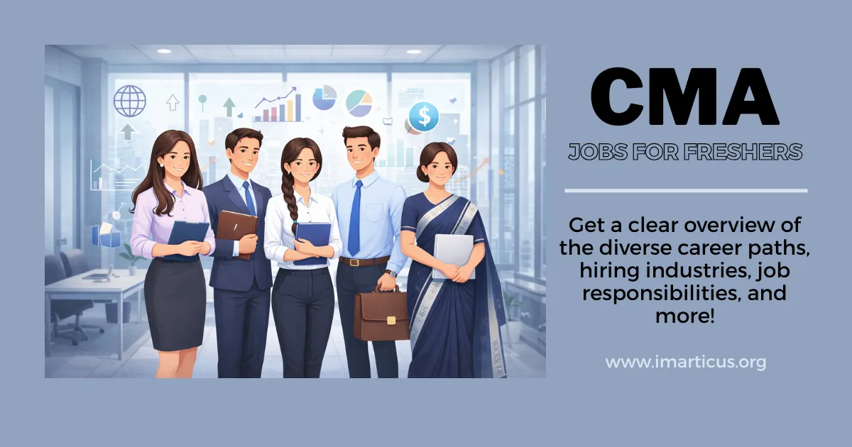 How to Choose the Right Entry Role and Jobs for CMA Freshers