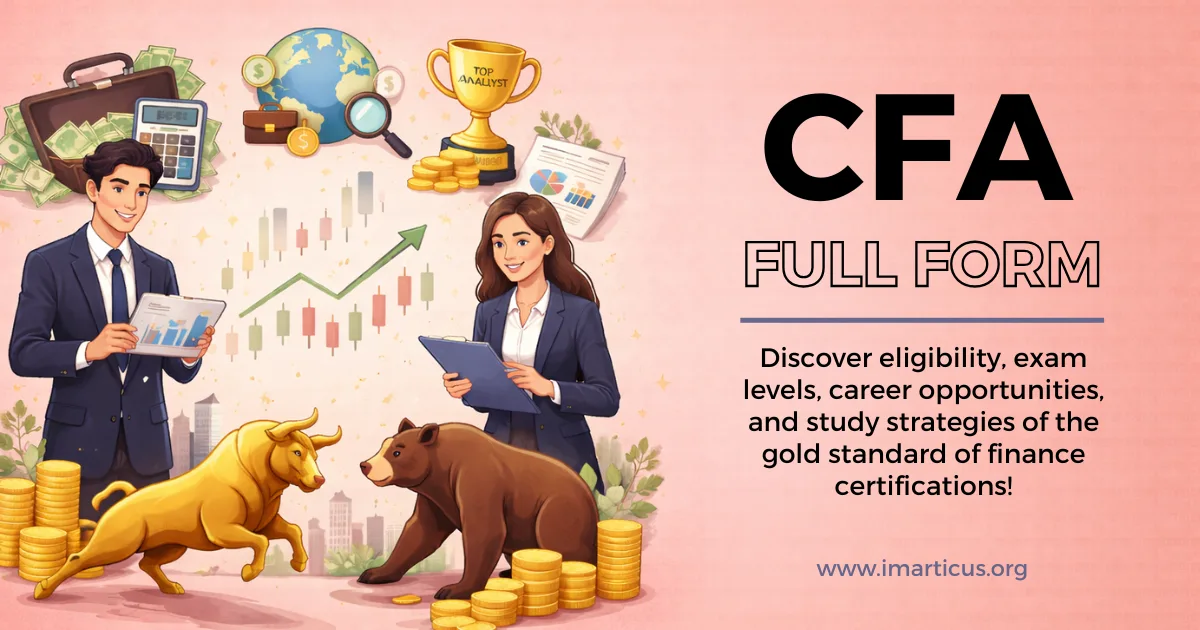 What Is the CFA Full Form, and What Career Does It Lead To