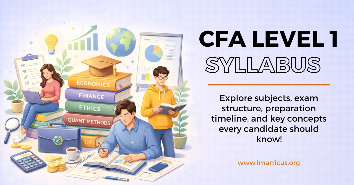 CFA Level 1 Syllabus Explained With Key Exam Insights