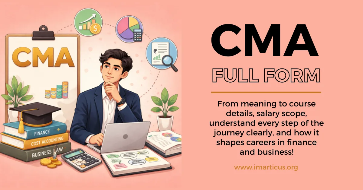 CMA Full Form Explained With Course Details, Jobs and Salary