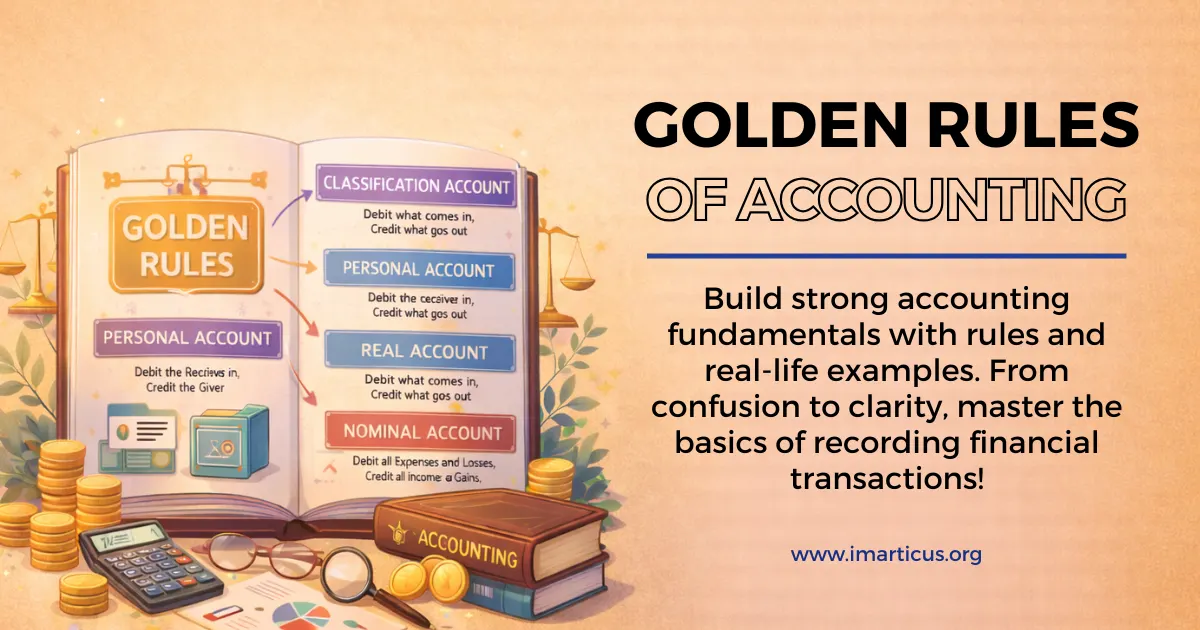 How to Apply The Golden Rules of Accounting Step by Step?