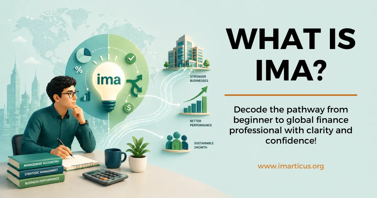 IMA Guide: Full Form, CMA Role, Membership, Fees, and Scope